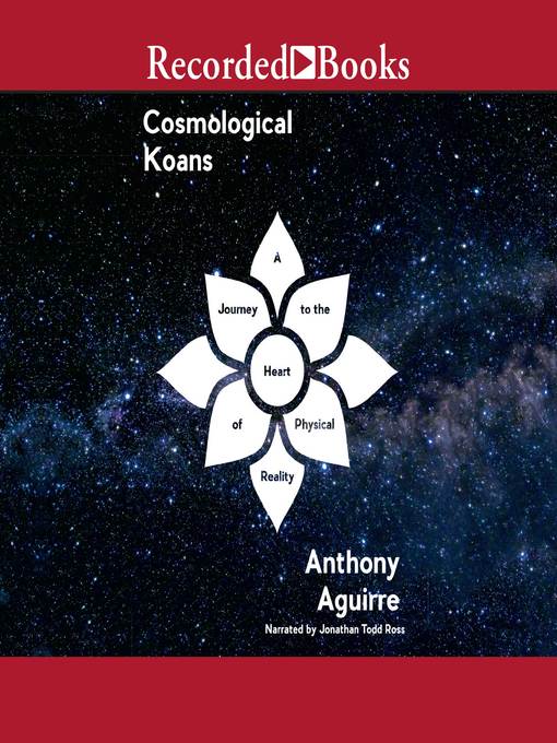 Title details for Cosmological Koans by Anthony Aguirre - Available